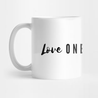 Love one another Mug